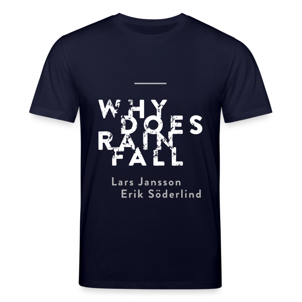 Official Why Does Rain Fall t-shirt - navy