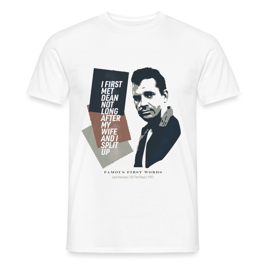 Famous First Words T-shirt - Jack Kerouac - white
